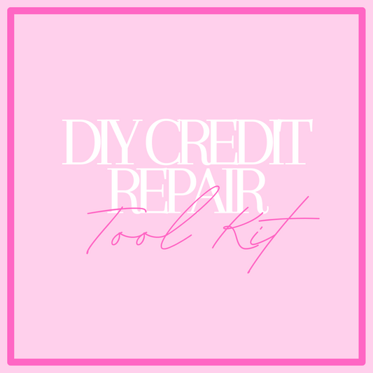 DIY Credit Repair Toolkit